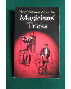 Magicians' Tricks - How They Are Done